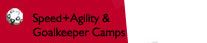 Speed + Agility & Goalkeeper Camps